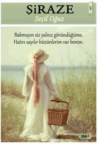 Şiraze – Seçil Oğuz – Tilki Kitap kitap kapağı