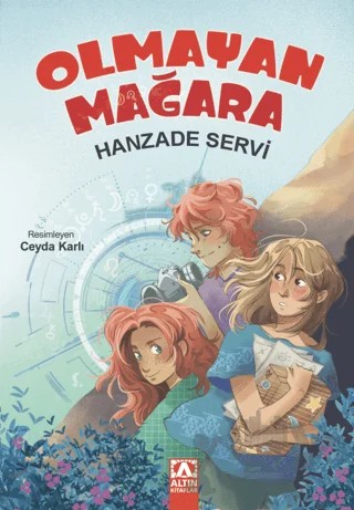 Olmayan Mağara – Hanzade Servi – Altın Kitaplar kitap kapağı
