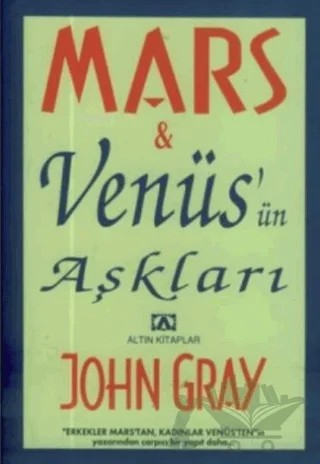 Mars ve Venüs'ün Aşkları – John Gray – Altın Kitaplar kitap kapağı