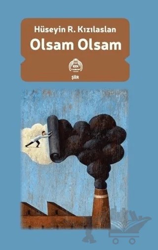 Olsam Olsam – Hüseyin R. Kızılaslan – Kekeme Yayınları kitap kapağı