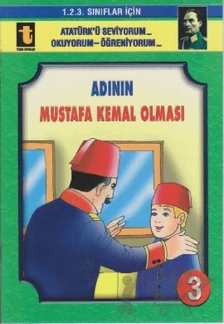 Adının Mustafa Kemal Olması (Eğik El Yazısı) – Yalçın Toker – Toker Yayınları kitap kapağı