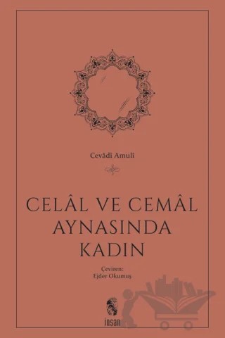 Celal ve Cemal Aynasında Kadın – Cevadi Amulî – İnsan Yayınları kitap kapağı