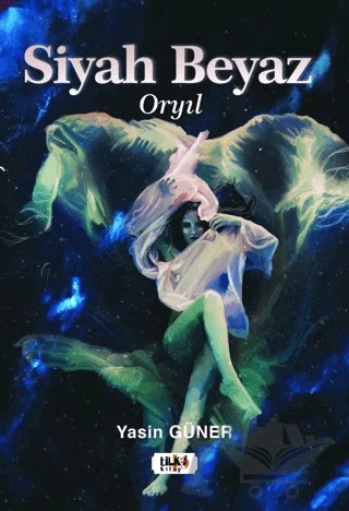 Siyah Beyaz – Yasin Güner – Tilki Kitap kitap kapağı