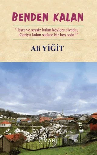 Benden Kalan – Ali Yiğit – Liman Yayınevi kitap kapağı