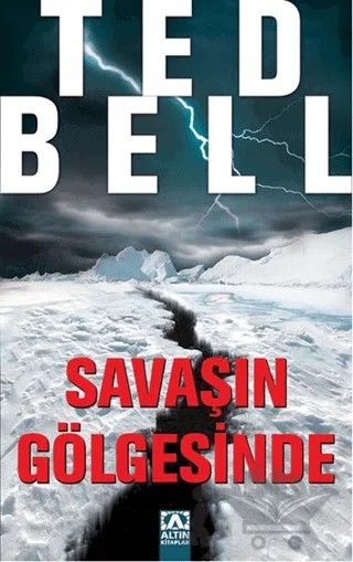 Savaşın Gölgesinde – Ted Bell – Altın Kitaplar kitap kapağı
