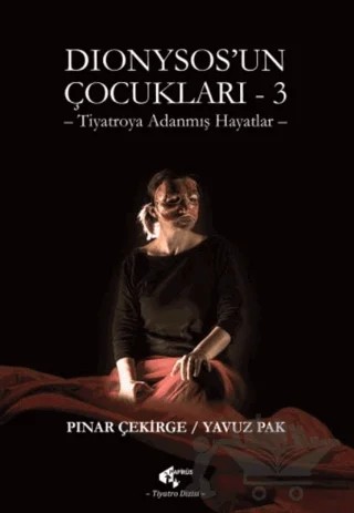 Dionysos'un Çocukları 3 – Pınar Çekirge, Yavuz Pak – Papirüs Yayınevi kitap kapağı
