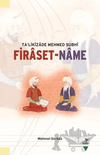 Ta'likizade Mehmed Subhi Firaset-name – Mehmet Gürbüz – Grafiker Yayınları kitap kapağı