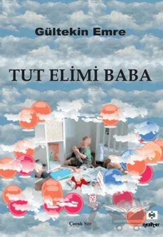 Tut Elimi Baba – Gültekin Emre – Neziher Yayınları kitap kapağı