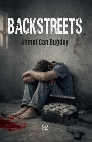 Back Streets – Ahmet Can Buğday – Gufo Yayınları kitap kapağı