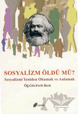 Sosyalizm Öldü mü? – Ferit Berk – Vesta Yayınları kitap kapağı