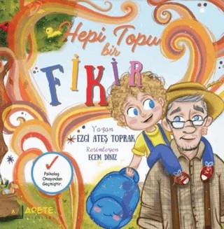 Hepi Topu Bir Fikir – Ezgi Ateş Toprak – Arete Yayınları kitap kapağı