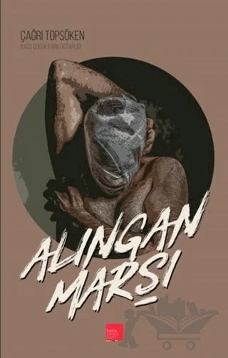 Alıngan Marşı – Çağrı Topsöken – Kaos Çocuk Parkı Yayınları kitap kapağı
