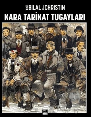 Kara Tarikat Tugayları – Enkı Bilal, Pierre Christin – Marmara Çizgi kitap kapağı