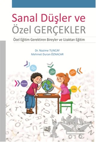 Sanal Düşler ve Özel Gerçekler – Mehmet Duran Öznacar, Nazime Tuncay – Anı Yayıncılık kitap kapağı