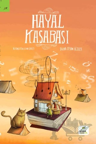 Hayal Kasabası – Yeşim Keleş – ELMA Yayınevi kitap kapağı