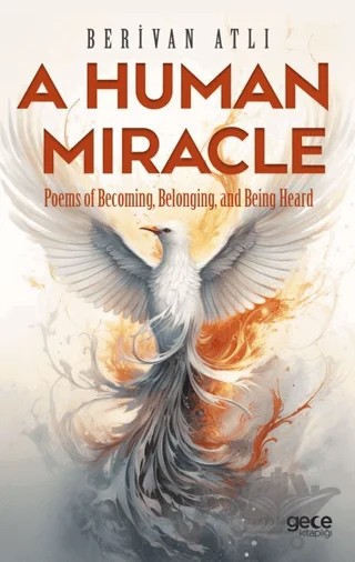 A Human Miracle – Berivan Atlı – Gece Kitaplığı kitap kapağı