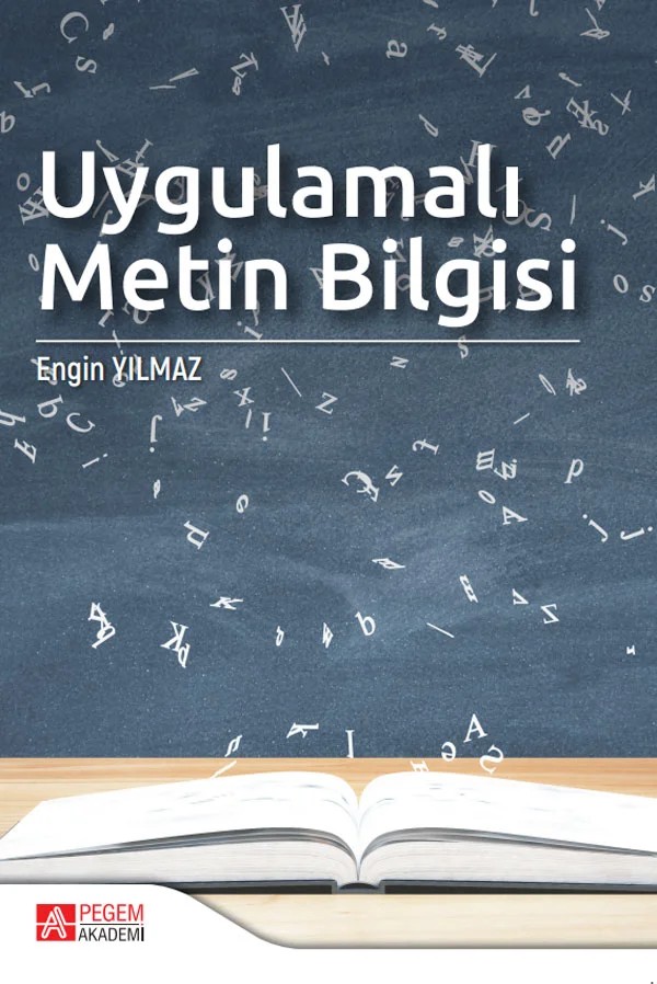 Uygulamalı Metin Bilgisi – Engin Yılmaz – Pegem Akademi Yayıncılık kitap kapağı