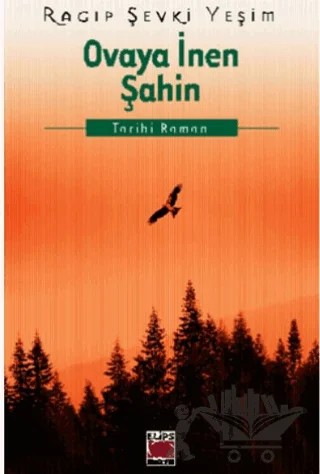 Ovaya İnen Şahin – Ragıp Şevki Yeşim – Elips Kitap kitap kapağı