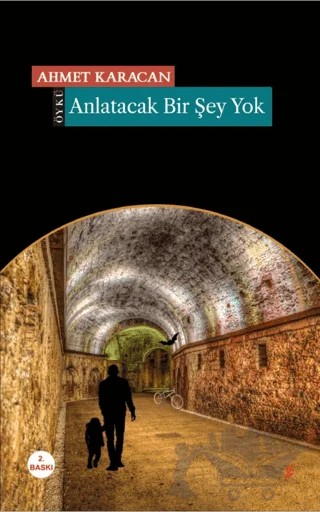 Anlatacak Bir Şey Yok – Ahmet Karacan – Okur Kitaplığı kitap kapağı