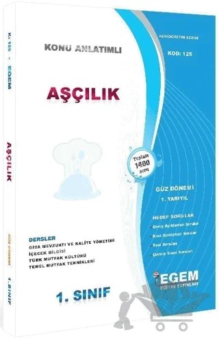 1. Sınıf 1. Yarıyıl Aşçılık Konu Anlatımlı Hedef Sorular - Kod 125 – Kolektif – Egem Eğitim Yayınları kitap kapağı