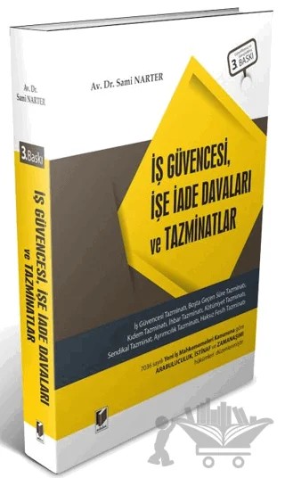 İş Güvencesi, İşe İade Davaları ve Tazminatlar – Sami Narter – Adalet Yayınevi kitap kapağı