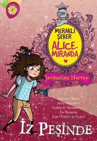 Meraklı Şeker Alice Miranda İz Peşinde – Jacqueline Harvey – Artemis Yayınları kitap kapağı