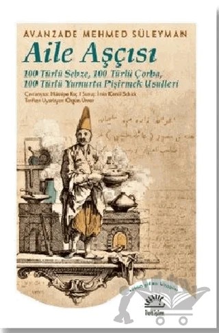 Aile Aşçısı – Avanzade Mehmed Süleyman – İletişim Yayınevi kitap kapağı