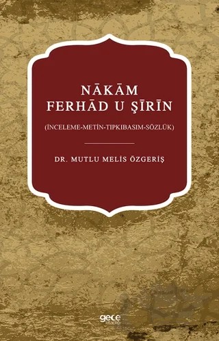 Nakam Ferhad U Şirin – Mutlu Melis Özgeriş – Gece Kitaplığı kitap kapağı
