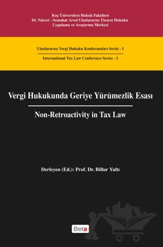 Vergi Hukukunda Geriye Yürümezlik Esası – Billur Yaltı – Beta Yayınevi kitap kapağı