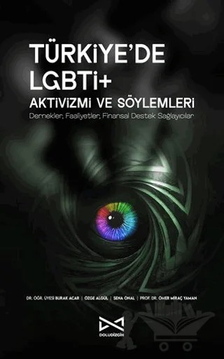 Türkiye’de LGBTİ+ Aktivizmi ve Söylemleri – Burak Acar, Özge Algül, Sena Önal, Ömer Miraç Yaman – Doludizgin kitap kapağı