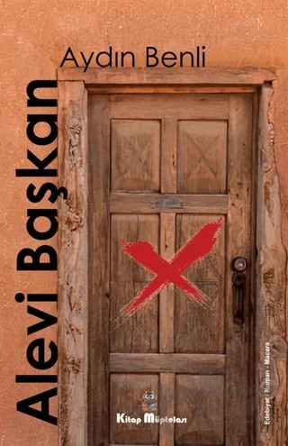 Alevi Başkan – Aydın Benli – Kitap Müptelası Yayınları kitap kapağı