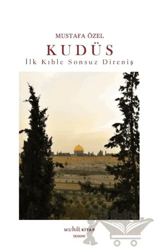 Kudüs – Mustafa Özel – Muhit Kitap kitap kapağı