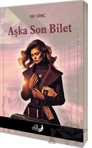 Aşka Son Bilet – Elif Dinç – Poetika Kitap Yayın kitap kapağı