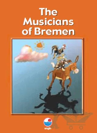 The Musicians of Bremen (CD'siz) – Mehmet Hengirmen – Engin Yayınevi kitap kapağı
