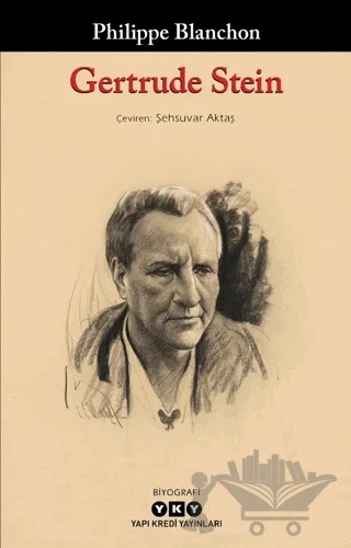 Gertrude Stein – Philippe Blanchon – Yapı Kredi Yayınları kitap kapağı