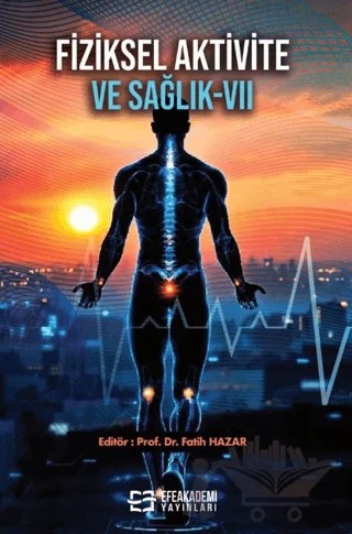 Fiziksel Aktivite ve Sağlık - 7 – Kolektif – Efe Akademi Yayınları kitap kapağı