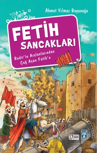 Fetih Sancakları – Ahmet Yılmaz Boyunağa – İlk Genç Timaş kitap kapağı