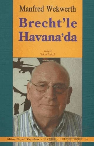 Brecht’le Havana’da – Manfred Wekwerth – Mitos Boyut Yayınları kitap kapağı