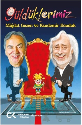 Güldüklerimiz – Müjdat Gezen, Kandemir Konduk – Cumhuriyet Kitapları kitap kapağı