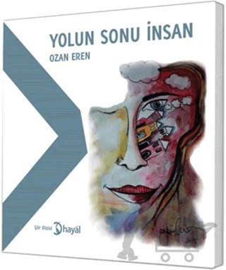 Yolun Sonu İnsan – Ozan Eren – Hayal Yayınları kitap kapağı