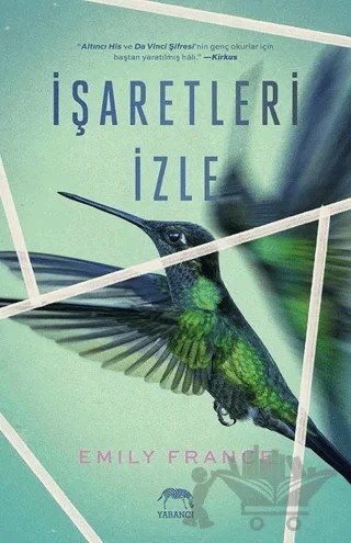 İşaretleri İzle – Emily France – Yabancı Yayınları kitap kapağı