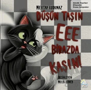 Düşün Taşın Eee Birazda Kaşın – Mahlas Çocuk Yayınları kitap kapağı