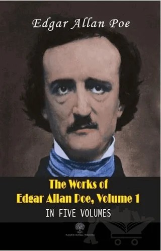 The Works Of Edgar Allan Poe, Volume 1 – Edgar Allan Poe – Platanus Publishing kitap kapağı