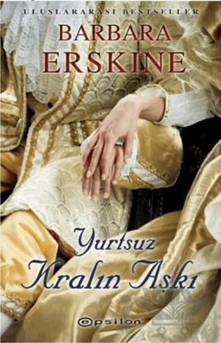 Yurtsuz Kralın Aşkı – Barbara Erskine – Epsilon Yayınevi kitap kapağı