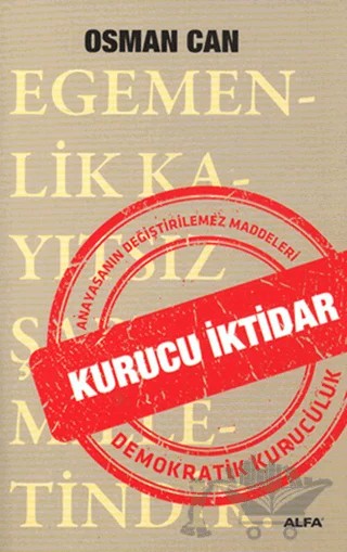 Kurucu İktidar – Osman Can – Alfa Yayınları kitap kapağı