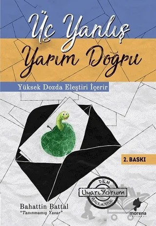 Üç Yanlış Yarım Doğru – Bahattin Battal – Morena Yayınevi kitap kapağı