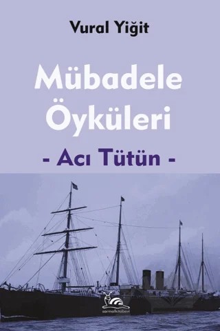Mübadele Öyküleri – Vural Yiğit – Sarmal Kitabevi kitap kapağı