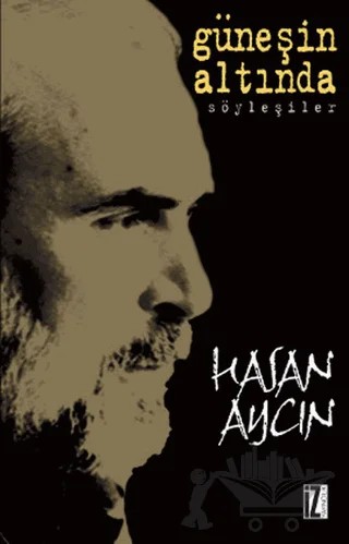 Güneşin Altında Söyleşiler – Hasan Aycın – İz Yayıncılık kitap kapağı