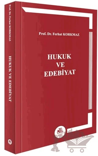 Hukuk ve Edebiyat – Ferhat Korkmaz – Legem Yayınevi kitap kapağı