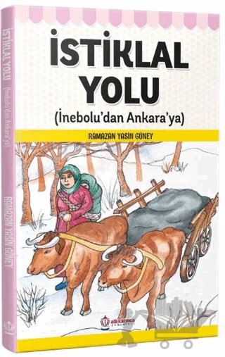İstiklal Yolu – Ramazan Yasin Güney – Atlı Karınca Yayınları kitap kapağı